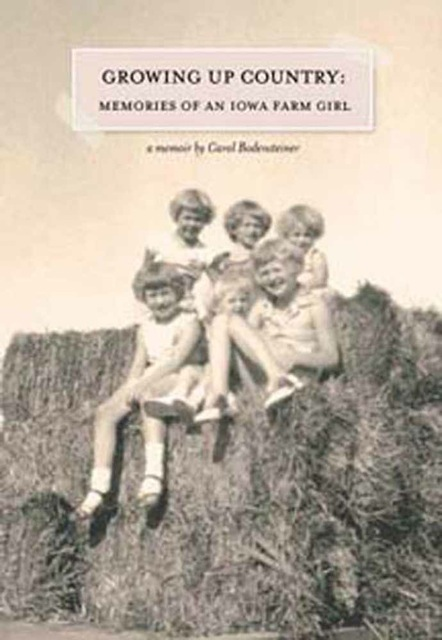 Growing Up Country by Carol Bodensteiner