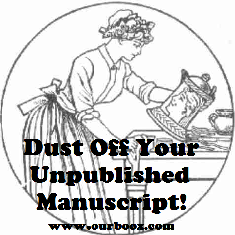 Dust Off Your Unpublished Writings